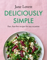 Deliciously Simple 1472293320 Book Cover