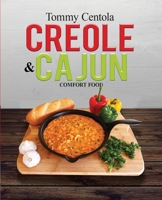 Creole & Cajun Comfort Food 1946981621 Book Cover