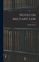 Notes On Military Law 1016927940 Book Cover