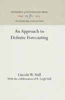 An Approach to Definite Forecasting 1512812072 Book Cover