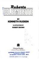 Roberto Clemente 0690003226 Book Cover