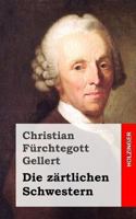 Die zärtlichen Schwestern 3337351336 Book Cover
