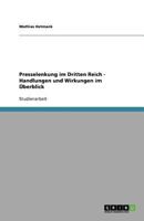 Presselenkung im Dritten Reich - Handlungen und Wirkungen im ?berblick 364058211X Book Cover