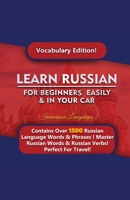 Learn Russian For Beginners Easily & In Your Car! Vocabulary Edition! null Book Cover