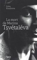 La Mort de Marina Tsvetaieva 2213682593 Book Cover