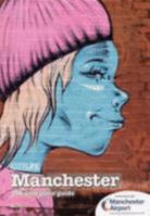 " City Life " Guide to Manchester 0954904222 Book Cover