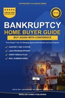 Buying a Home After Bankruptcy: Step by Step from Chapter 7 and 13 to Mortgage Approval, with Loan Programs, Credit Strategies, and Real Numbers for Buyers B0H1LRYWGJ Book Cover