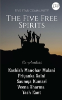 The Five Free Spirits B09FS31HXM Book Cover