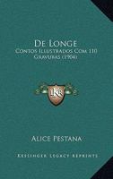 De Longe: Contos Illustrados Com 110 Gravuras (1904) 1147697310 Book Cover