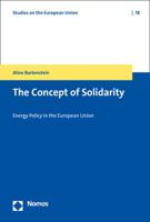 The Concept of Solidarity: Energy Policy in the European Union 384878419X Book Cover