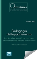 Pedagogia dell'appartenenza: Il ruolo dell'espressività per una piena cittadinanza delle persone con disabilità (Ouvertures Pédagogiques) (French Edition) 2806636809 Book Cover