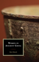 Women in Ancient China 1538158345 Book Cover