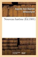 Nouveau barême ou Tables de réduction des monnaies et mesures anciennes en monnaies 2019241900 Book Cover