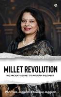 Millet Revolution: The Ancient Secret to Modern Wellness B0FBML2WNV Book Cover