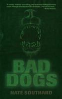 Bad Dogs 1940885450 Book Cover