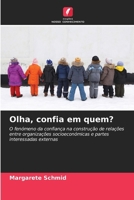 Olha, confia em quem? (Portuguese Edition) 6209528643 Book Cover