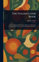 The Italian Cook Book 1023030624 Book Cover