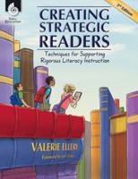 Creating Strategic Readers: Techniques for Developing Competency in Phonemic Awareness, Phonics, Fluency, Vocabulary, and Comprehension 0872074692 Book Cover