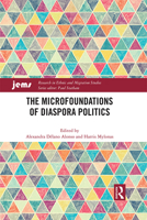 The Microfoundations of Diaspora Politics 103204280X Book Cover