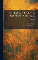 PRIEST & KINGS the Corridors of Time 1025921593 Book Cover