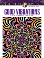 Creative Haven Good Vibrations Coloring Book 0486817474 Book Cover