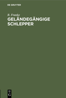 Geländegängige Schlepper 3112458575 Book Cover