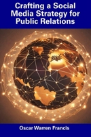 Crafting a Social Media Strategy for Public Relations B0CGG2NTY4 Book Cover