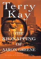 The Kidnapping of Aaron Greene 0380729059 Book Cover