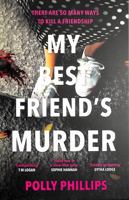 My Best Friend's Murder 1471195392 Book Cover