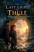The Last Light Of Thule (The Amber Gate) B0HKMHXX46 Book Cover