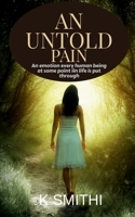 An Untold Pain B0BBQYLPQR Book Cover