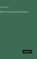 Mit Gott Fur K Nig Und Vaterland! 3863825942 Book Cover