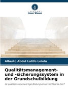 Qualitätsmanagement- und -sicherungssystem in der Grundschulbildung 6207404602 Book Cover