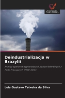 Deindustrializacja w Brazylii 6209688756 Book Cover