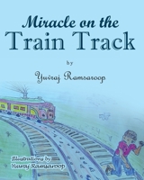 Miracle on the Train Track 1633389189 Book Cover