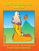 Satchidananda Sutras: Jewels from the Teachings of Sri Swami Satchidananda 0932040535 Book Cover