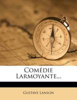 Comédie Larmoyante... 1271990253 Book Cover