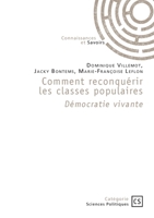 Comment reconquérir les classes populaire: Démocratie vivante (French Edition) 2342384386 Book Cover