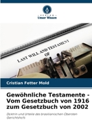 Gewöhnliche Testamente - Vom Gesetzbuch von 1916 zum Gesetzbuch von 2002 620733356X Book Cover