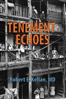 Tenement Echoes 1719478767 Book Cover