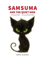 Samsuma And The Quiet Man B0FSB6P71G Book Cover