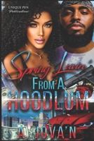 Spring Luvin From a Hoodlum: Novella B0C5BJX8X2 Book Cover