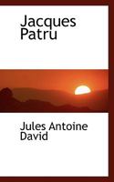 Jacques Patru 1116486911 Book Cover