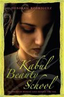 Kabul Beauty School: An American Woman Goes Behind the Veil 0812976738 Book Cover