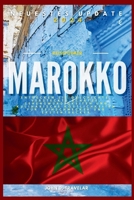 MoRoCcO Reisen 2024: Entdecken Sie Geschichte, versteckte Schätze, Sehenswürdigkeiten und kulinarische Köstlichkeiten für Feinschmecker und Erstentdecker (German Edition) B0CP2LDH9H Book Cover