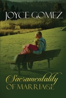 Sacramentality of Marriage 1959532723 Book Cover