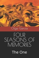 FOUR SEASONS OF MEMORIES: The One B0C87Q3WT2 Book Cover