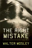 The Right Mistake: The Further Philosophical Investigations of Socrates Fortlow 046500525X Book Cover