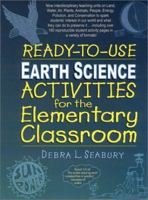 Ready-To-Use Earth Science Activities for the Elementary Classroom (Ready-To-Use) 0130279773 Book Cover