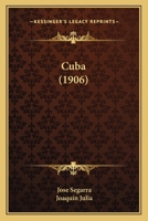 Cuba (1906) 1167699300 Book Cover